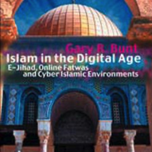 Islam in the Digital Age
